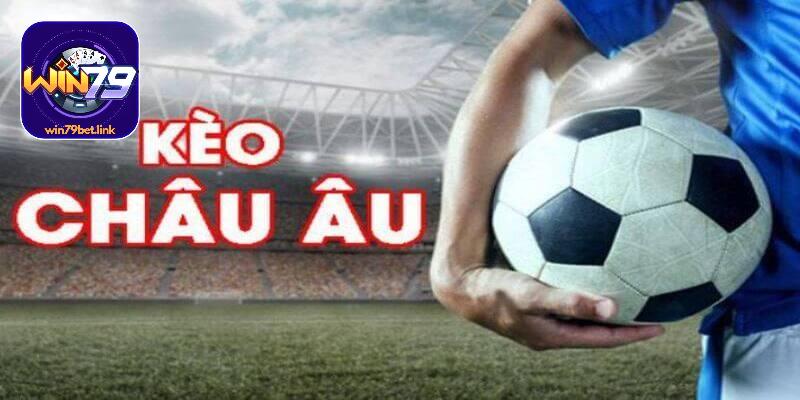 Kèo châu Âu thể thao